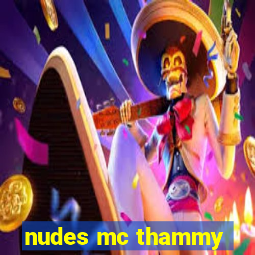 nudes mc thammy